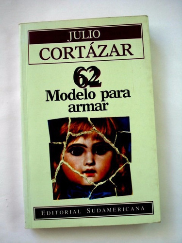 Julio Cortázar, 62 Modelo Para Armar - L43