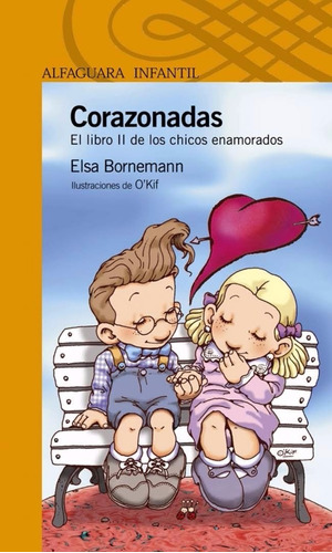 Corazonadas - Elsa Bornemann ** Alfaguara