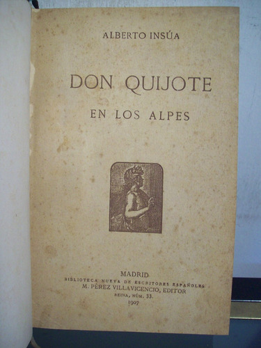 Adp Don Quijote En Los Alpes Alberto Insua / 1907 Madrid