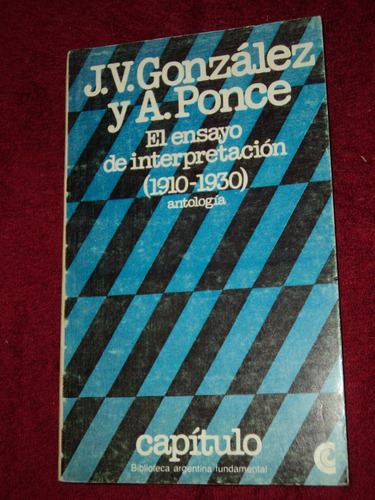 El Ensayo De Interpretacion  J.v. Gonzalez /en Belgrano