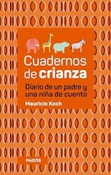 Cuadernos De Crianza - Koch - Paidos