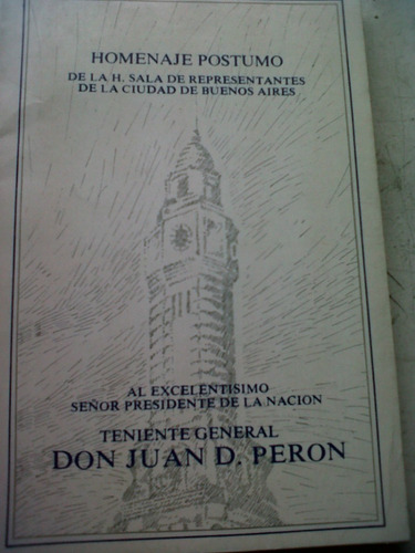Homenaje Póstumo A Juan Domingo Peron