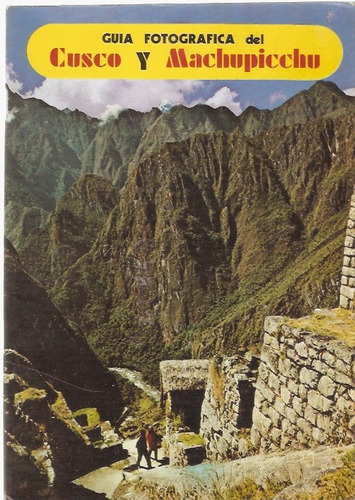 Guia Fotografica De Cusco Y Machu Picchu