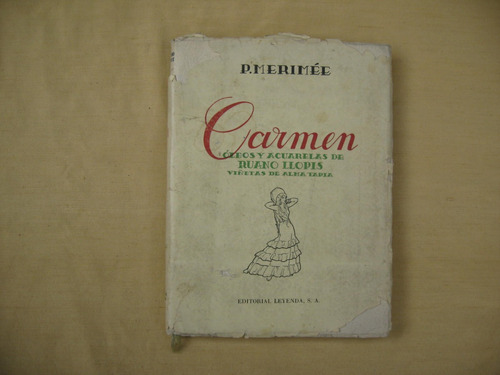 Prospero Merimee, Carmen, Leyenda, México, 1946, 179, Págs.