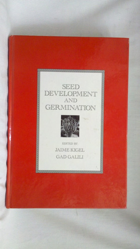 Seed Development And Germination Jaime Kigel Ingles T Dura