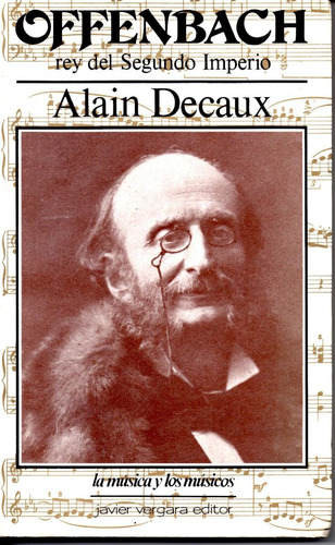 Offenbach, Alain Decaux