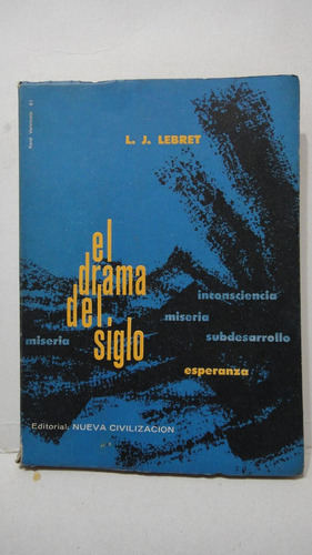 El Drama Del Siglo Lebret 