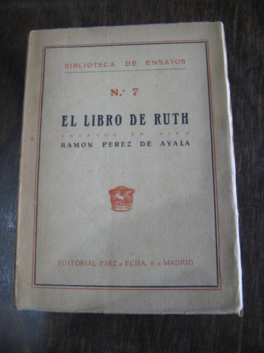 El Libro De Ruth. Ramón Pereda De Ayala