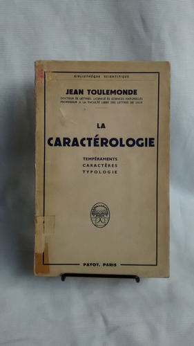 La Caracterologie - Jean Toulemonde - Payot - En Frances