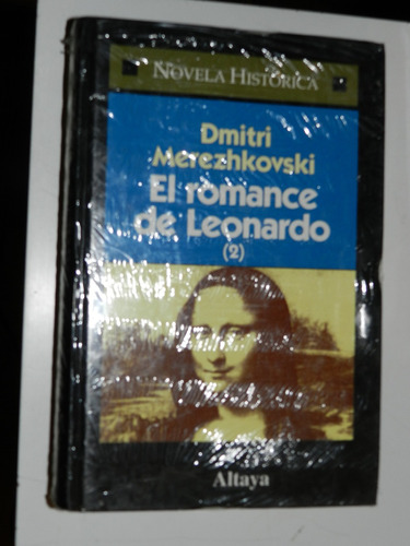 El Romance De Leonardo (2) - Dmitri Merezhkovski - Altaya