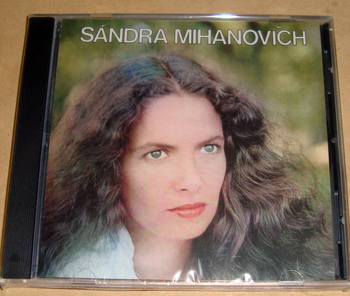 Sandra Mihanovich - Sandra Mihanovich Cd Sellado / Kktus