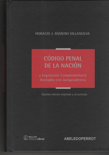 Código Penal De La Nación Romero Villanueva 8º La Ley 