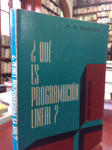 Programación Lineal, Temas Matematicos. Barsov