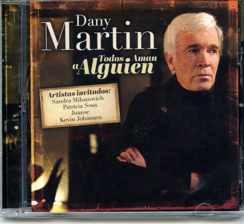 Dany Martin - Todos Aman A Alguien