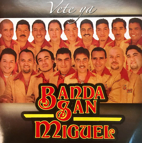 Cd Banda San Miguel Vete Ya