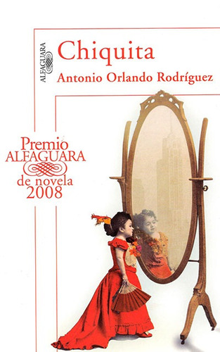 Cuba - Antonio Orlando Rodríguez - Chiquita - 1a Edición