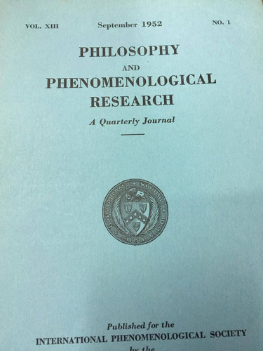 Philosophy And Phenomenological Reserch. Vol. Xiii Sep. 1952