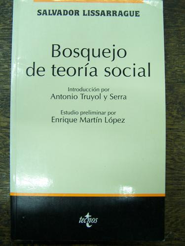 Bosquejo De Teoria Social * Salvador Lissarrague *