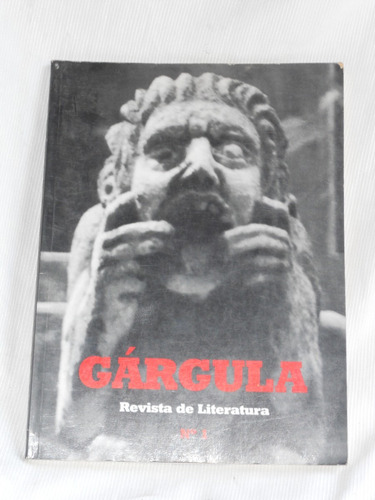 Imagen 1 de 1 de Gárgola. Revista De Literatura No. 1. Brasilia 1997.