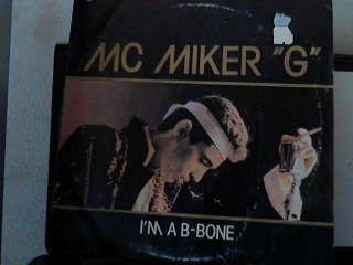 Mc Miker G Im A B-bone Vinilo Nacional