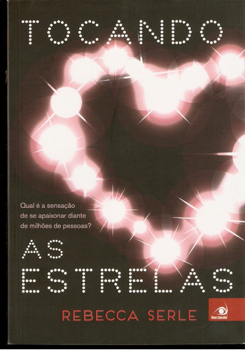 Tocando As Estrelas - Rebecca Serle