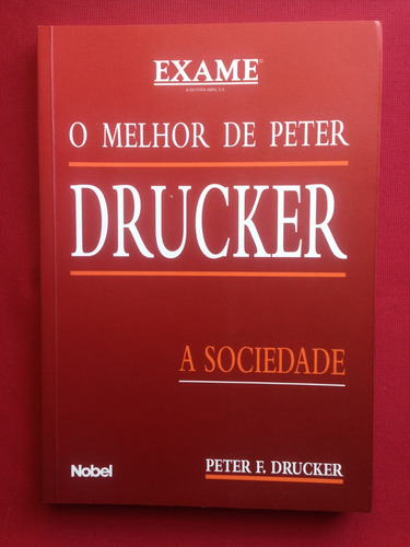 Livro - O Melhor De Peter Drucker: A Sociedade - Novo