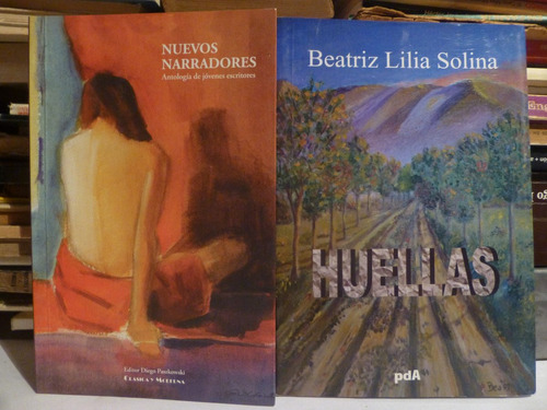 Lote X2 Libros Ficcion, Nuevos Narradores Antologia/ Huellas