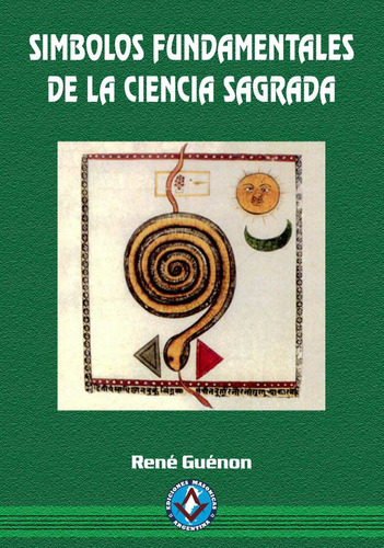 Simbolos Fundamentales De La Ciencia Sagrada. Rene Guenon