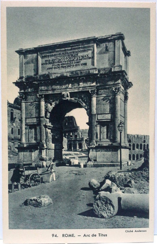 Postal Antigua Blanco Y Negro Roma - Arco De Tito (Usado)