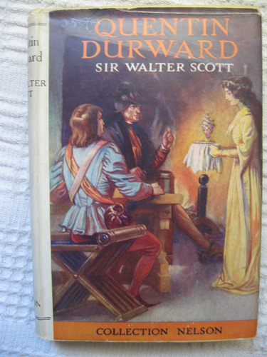 Walter Scott - Quentin Durward