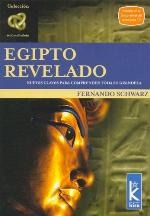 Egipto Revelado - Schwarz, Fernando
