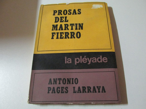 Prosas Del Martín Fierro - Antonko Pages Larraya