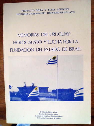 Memorias Holocausto Judio Lucha Fundacion Israel Seroussi