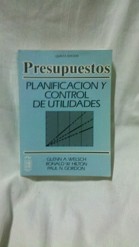Presupuestos. Prentice Hall 1990.