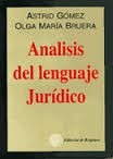 Analisis Del Lenguaje Juridico -  A Gomez / Bruera
