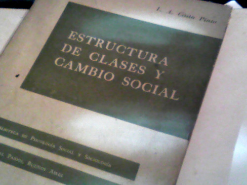 L. A. Costa Pinto Estructura De Clases Y Cambio Social (aa)