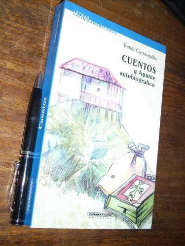 Cuentos Y Apunte Autobiográfico Tomás Carrasquilla Como Nuev (Usado)