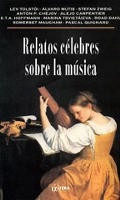 Relatos Célebres Sobre La Música - Tolstoi Mutis Chejov