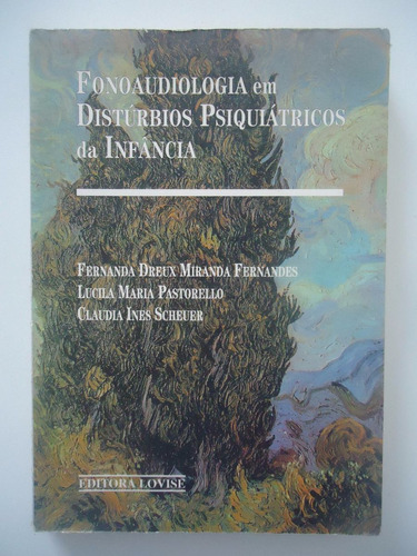 Fonoaudiologia Em Distúrbios Psiquiátricos Da Infância