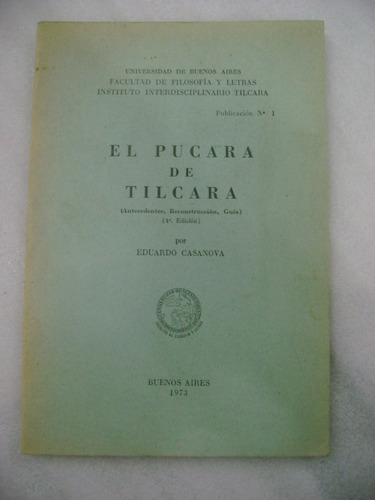 El Pucará De Tilcara Eduardo Casanova Arqueología