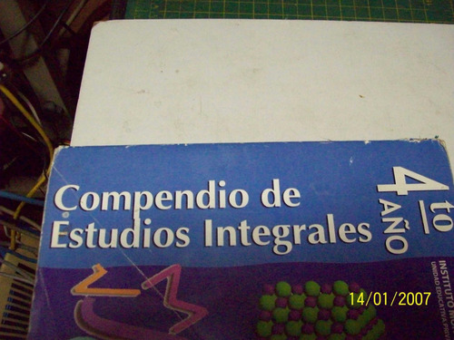 Libro De 4° Año:compendio De Estudios Integrales