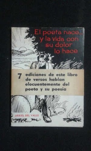 El Poeta Nace Y La Vida Con Su Dolor Lo Hace