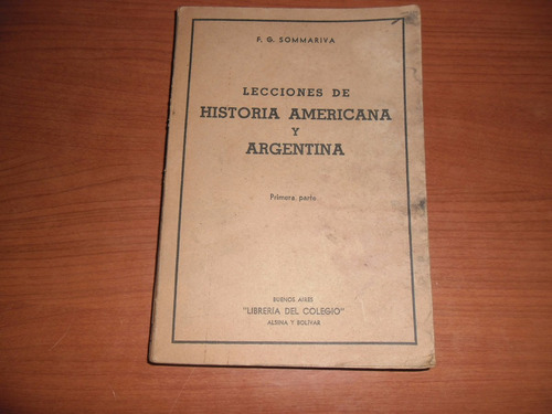 Lecciones De Historia Americana Y Argentina - Sommariva