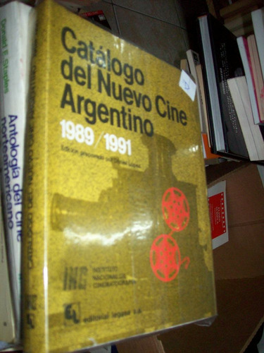 Catalogo Del Nuevo Cine Argentino 1989 1991