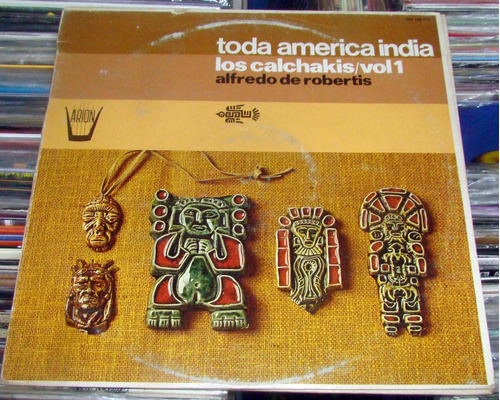 Los Calchakis Vol 1 Toda America India Lp Español