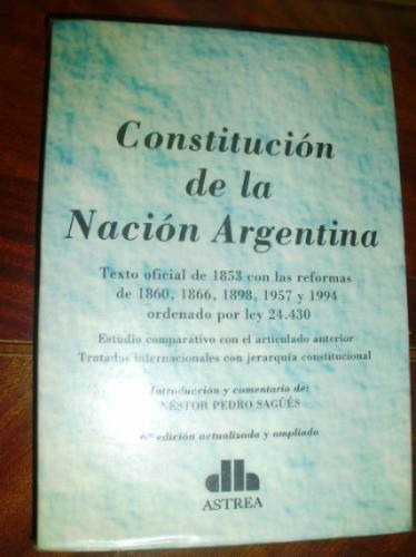 Constitucion De La Nacion Argentina (ed Astrea)