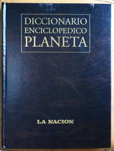 Diccionario Enciclopédico Planeta (3 Tomos) / La Nación