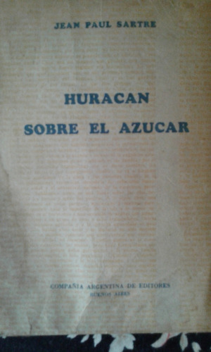 Huracan Sobre El Azucar. Jean Paul Sartre.