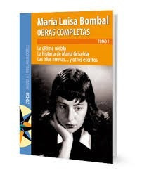 Obras Completas Tomo 1 - Maria Luisa Bombal   Edit.zig Zag