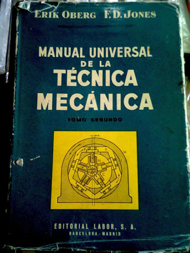 Manual Universal De La Técnica Mecánica Tomo Segundo